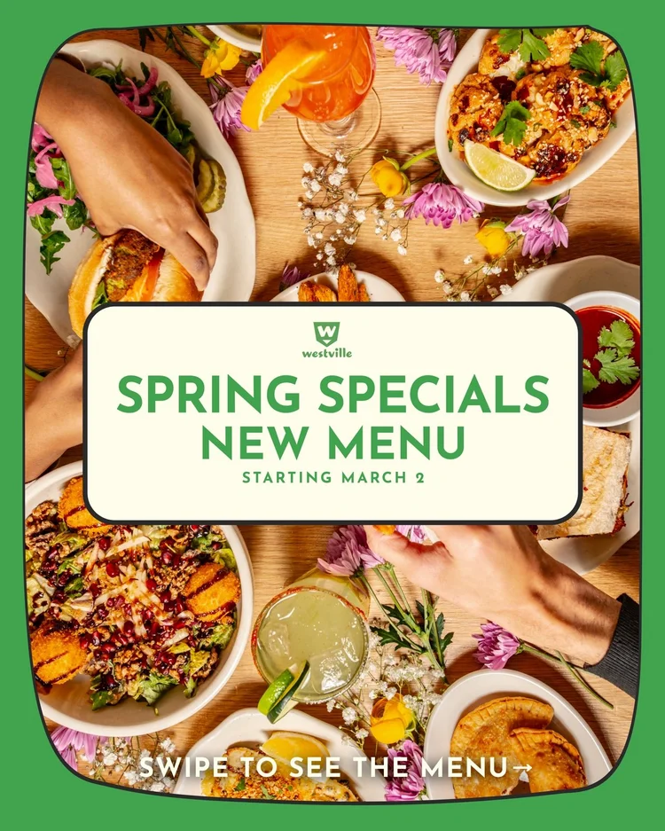 Westville spring specials new menu announcement starting March 2