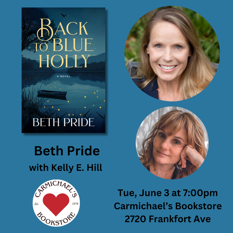 Beth Pride in conversation with Kelly E. Hill at Carmichael's bookstore, Louisville, KY on June 3