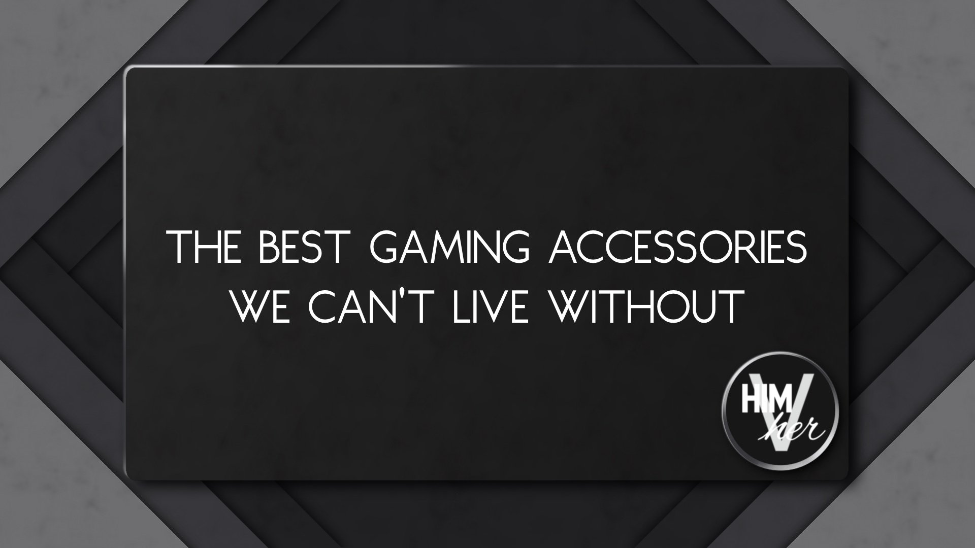 Must-have gaming accessories blog header image, clean text design with himVher logo
