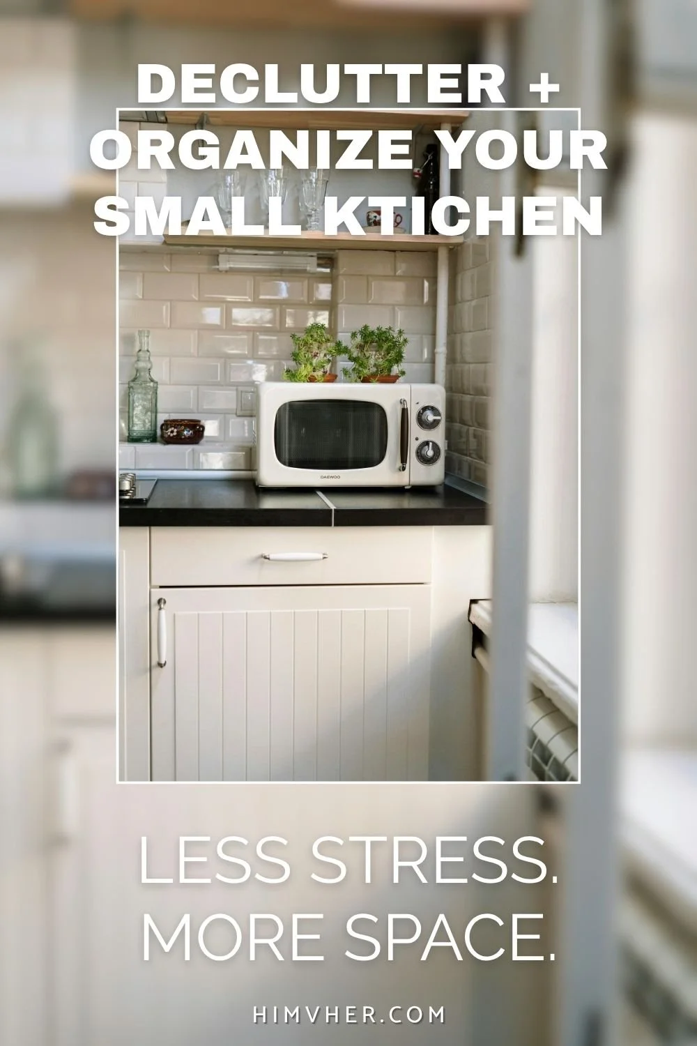 Compact kitchen with white cabinets, small microwave, and potted herbs — decluttering and organization ideas for small kitchens