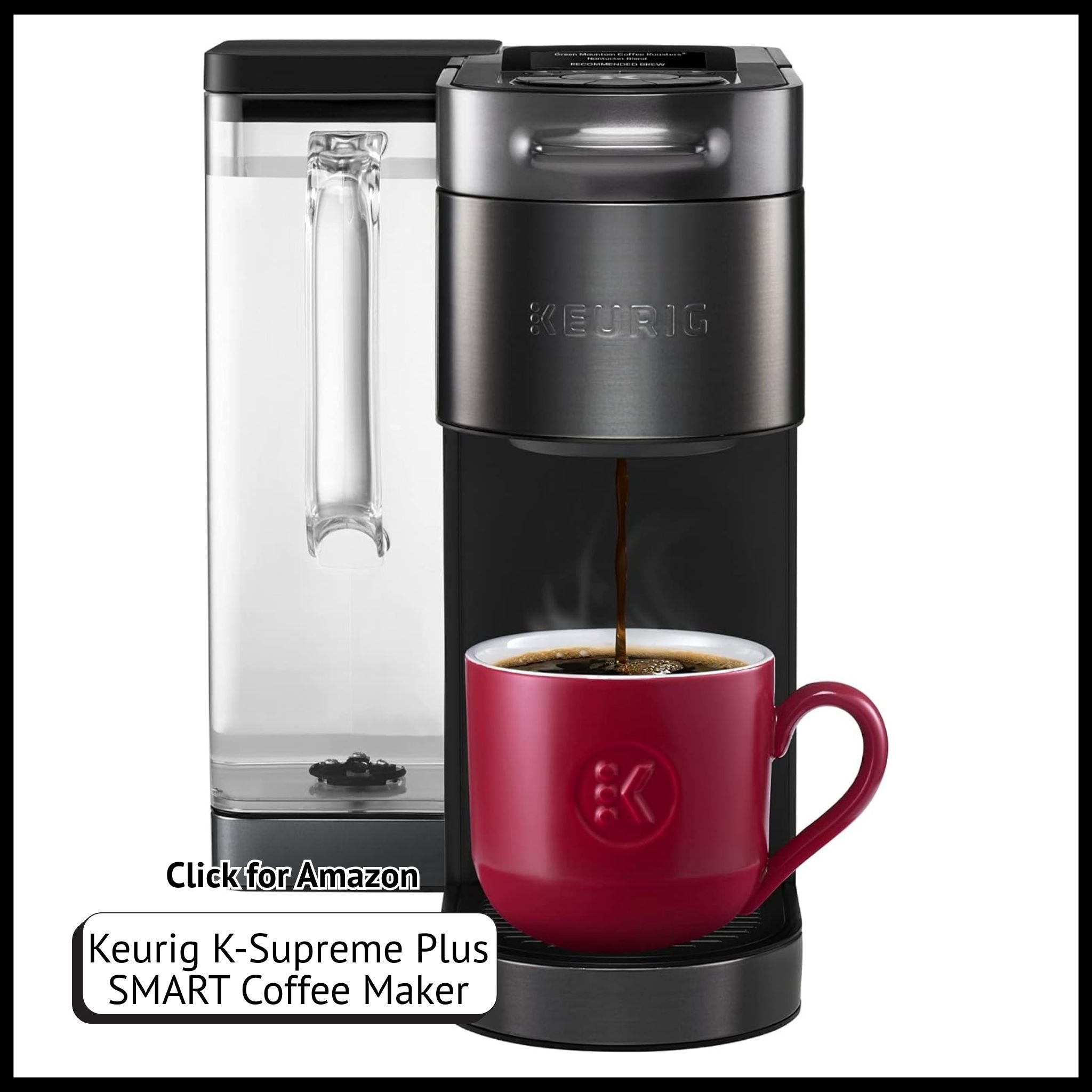 Keurig K-Supreme Plus SMART Coffee Maker – Wi-Fi connected brewer with customizable settings and single serve options.