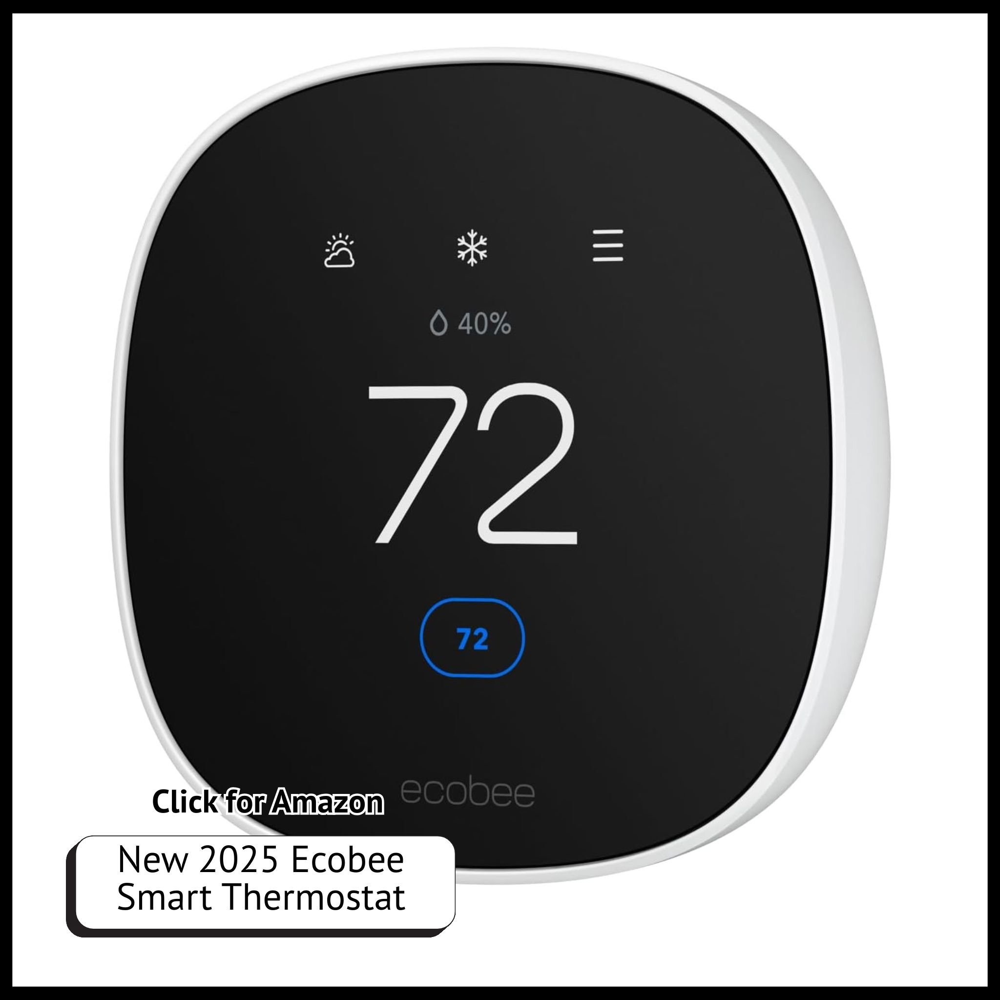 2025 Ecobee Smart Thermostat Essential – ENERGY STAR Wi-Fi thermostat with touchscreen and voice assistant support.