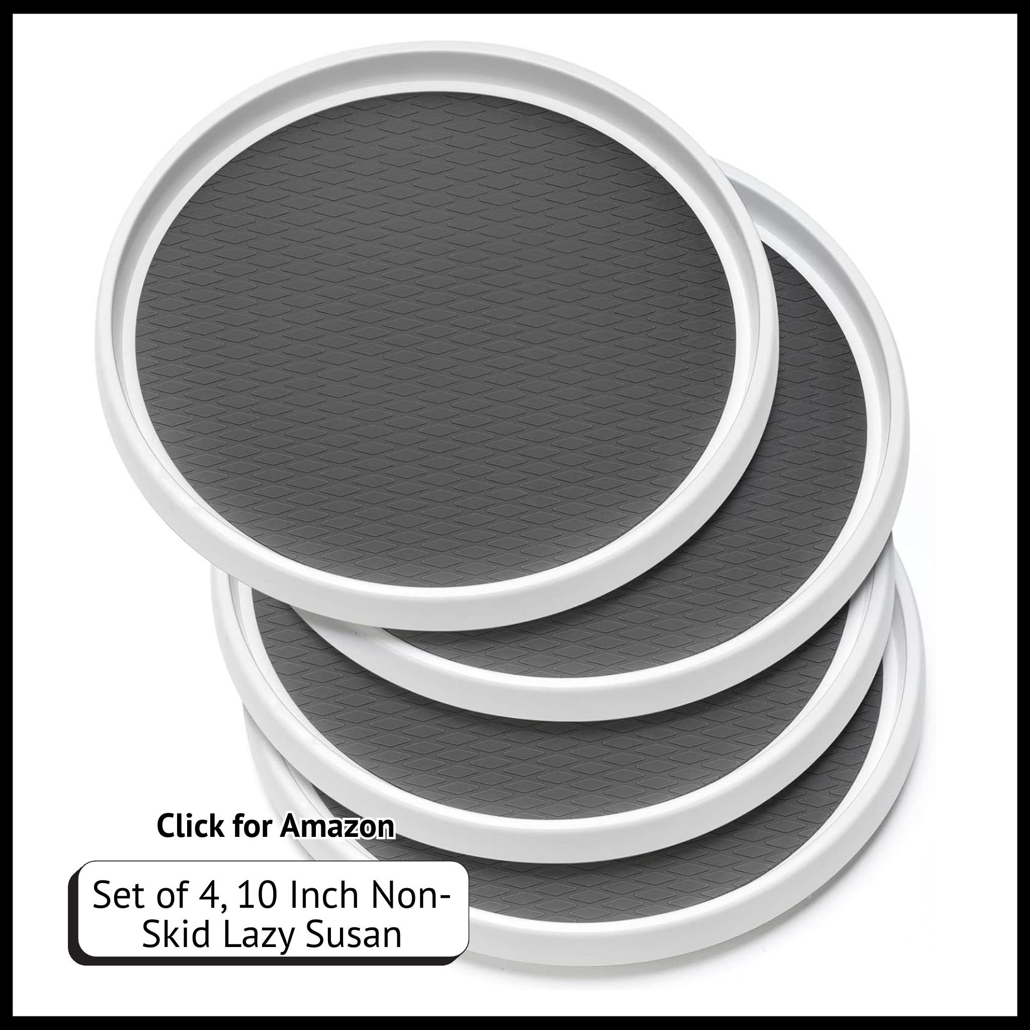 Set of 4 non-skid 10" lazy Susan organizers, rotating turntable racks for kitchen cabinet or pantry storage.