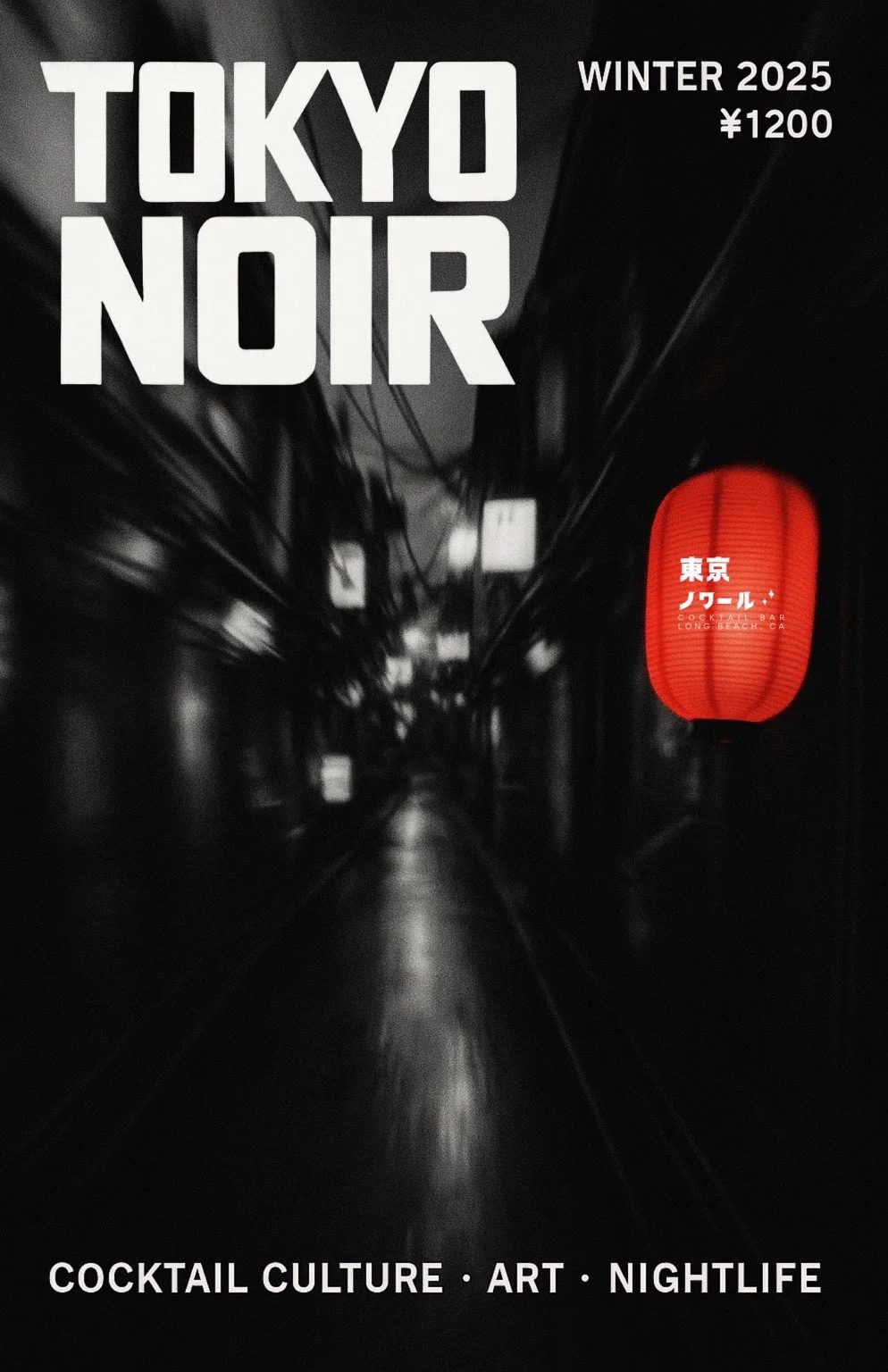 Tokyo Noir — Winter 2025 — Cocktail Culture · Art · Nightlife