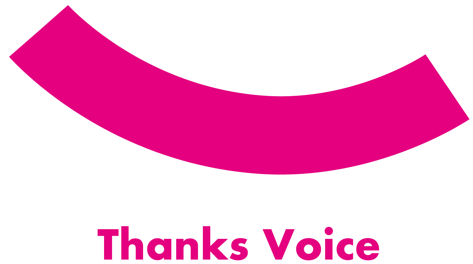 Thanks voice
