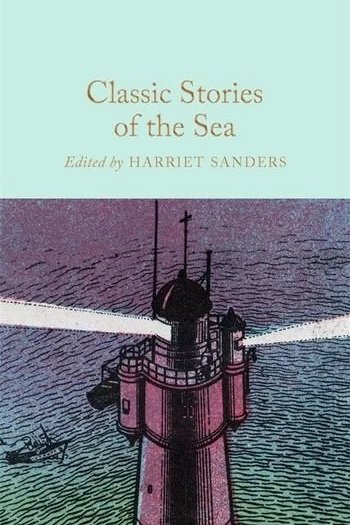 The cover of Classic Stories of the Sea featuring an illustration of a lighthouse.