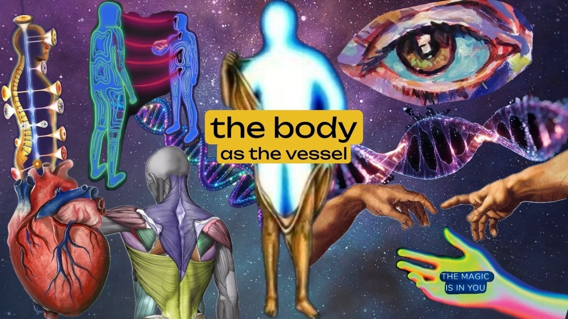The Body As the Vessel