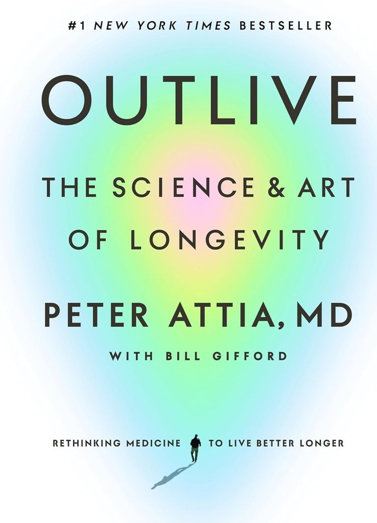 Cover of the book Outlive the science and art of longevity by Peter Attia with a white background and black letter