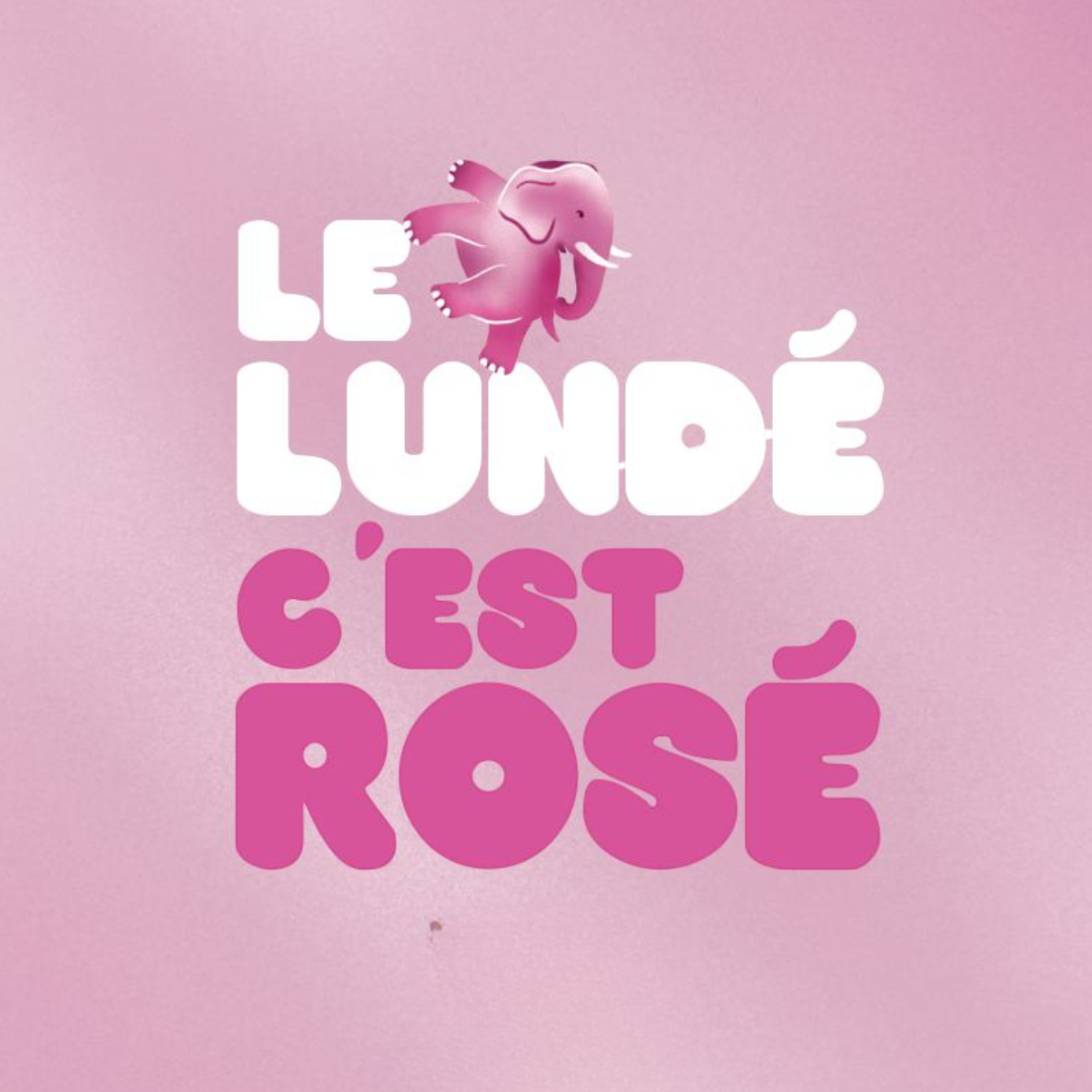 Le Lundé c'est Rosé