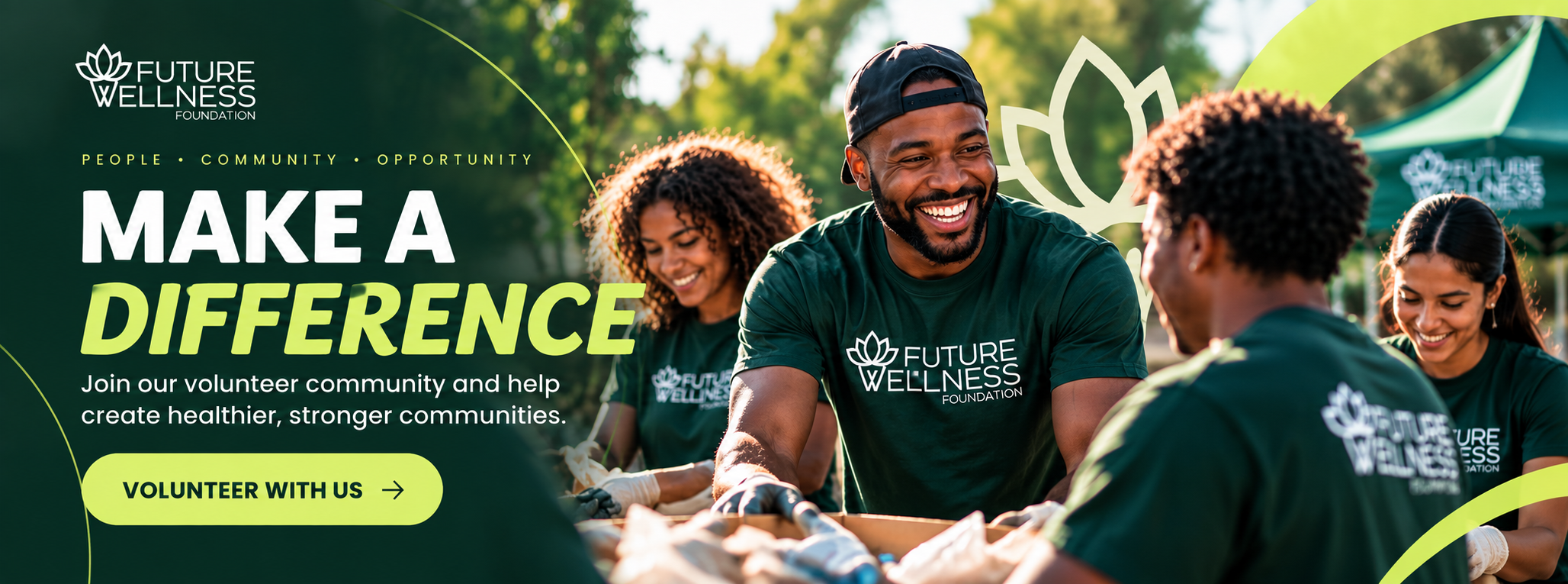 Make a Difference - Volunteer with Future Wellness Foundation