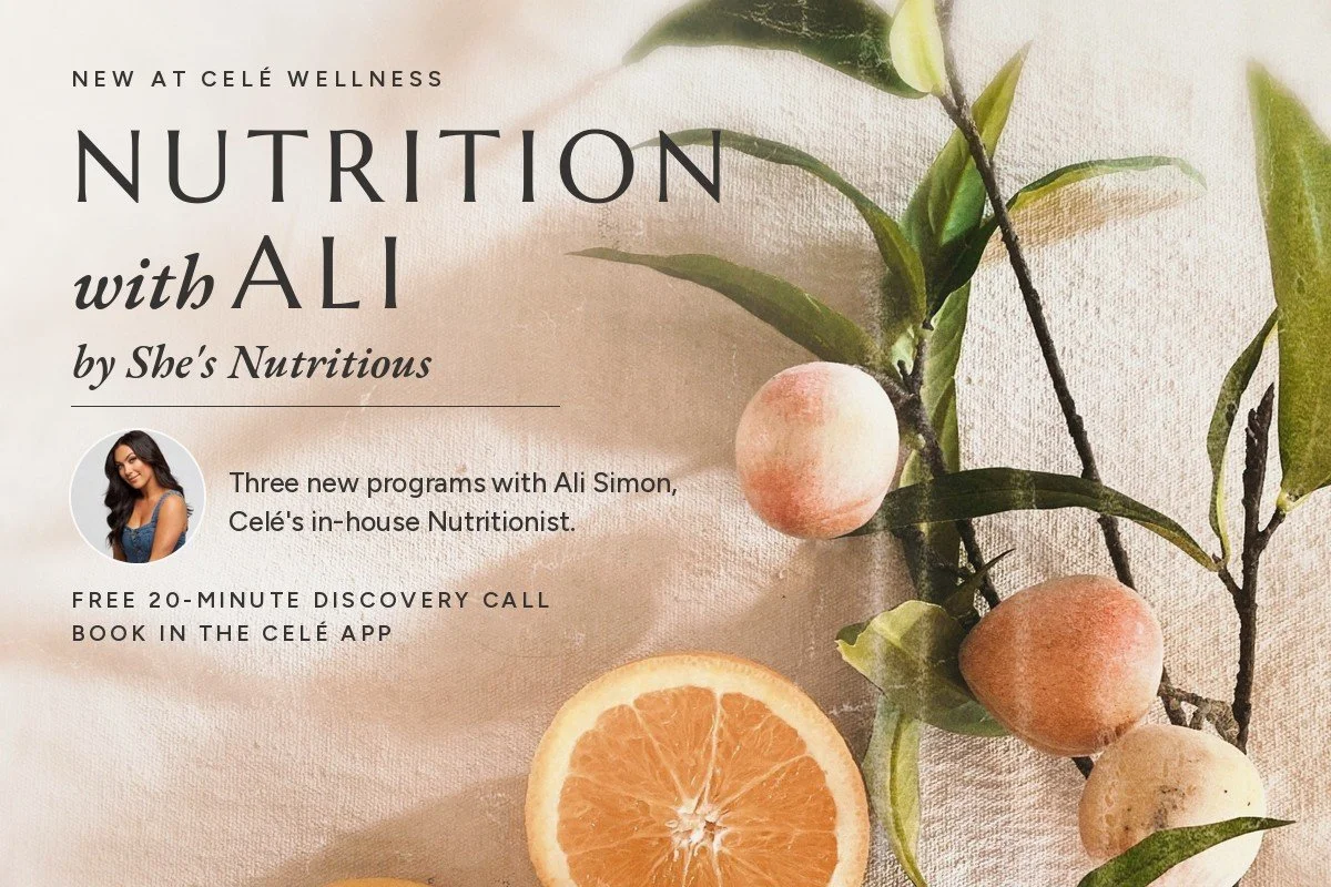 Nutrition with Ali Simon of She's Nutritious at CELÉ Wellness