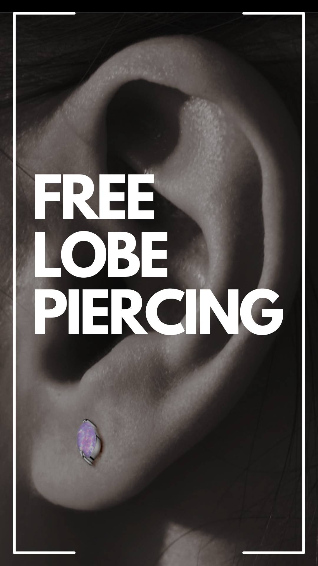 Free Lobe Piercing Promotion