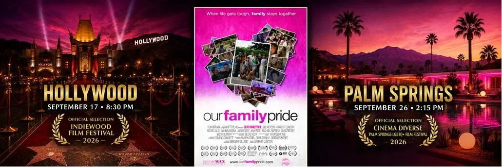 Our Family Pride screenings at the Indiewood Film Festival in Hollywood on September 17 and Cinema Diverse in Palm Springs on September 26