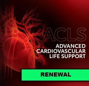 ACLS Renewal course — refresh advanced resuscitation skills