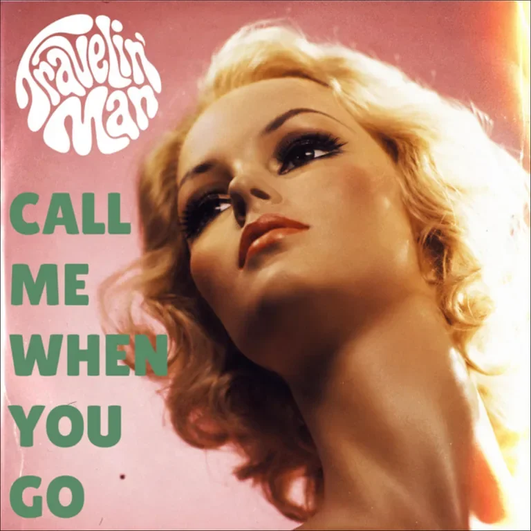 Travelin Man Call Me When You Go cover