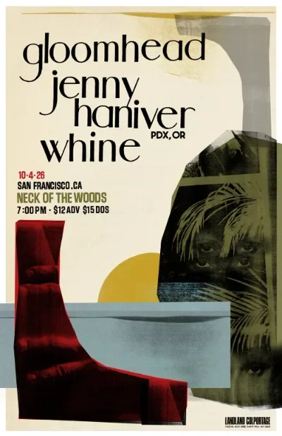 Poster for Gloomhead, Whine and Jenny Haniver (PDX) at Neck of The Woods, San Francisco, October 4 2026. Art by Eric Nyffeler.