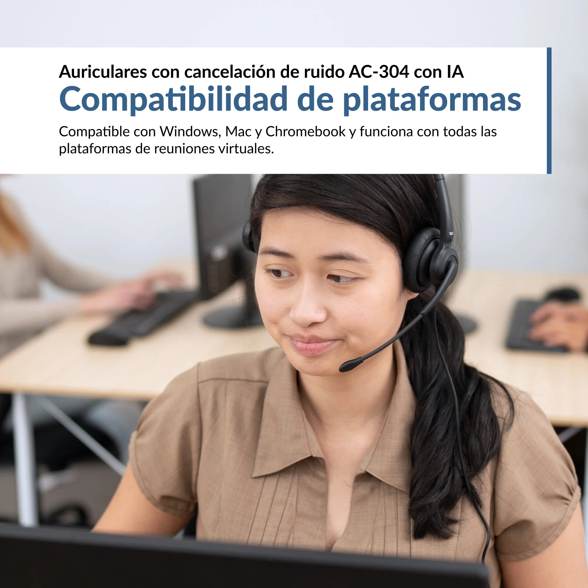 Compatibilidad de plataformas del AC-304 con IA, compatible con Windows, Mac y Chromebook, y funciona con plataformas de reuniones virtuales