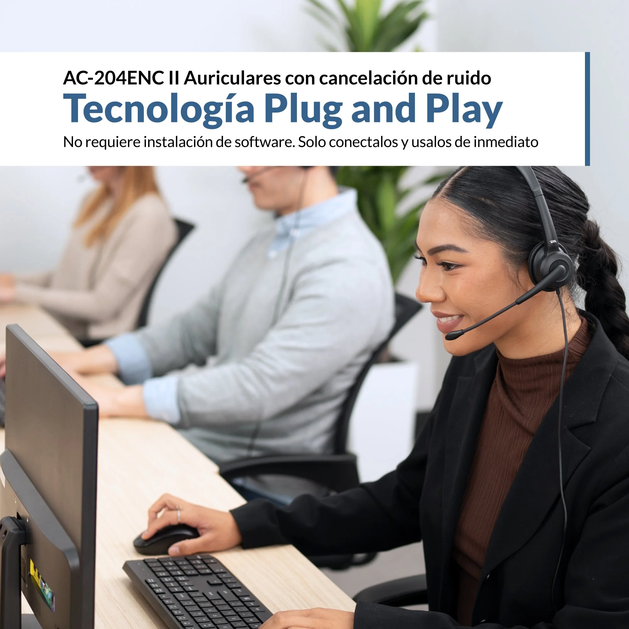Tecnología Plug and Play del headset AC-204ENC II, no requiere instalación de software