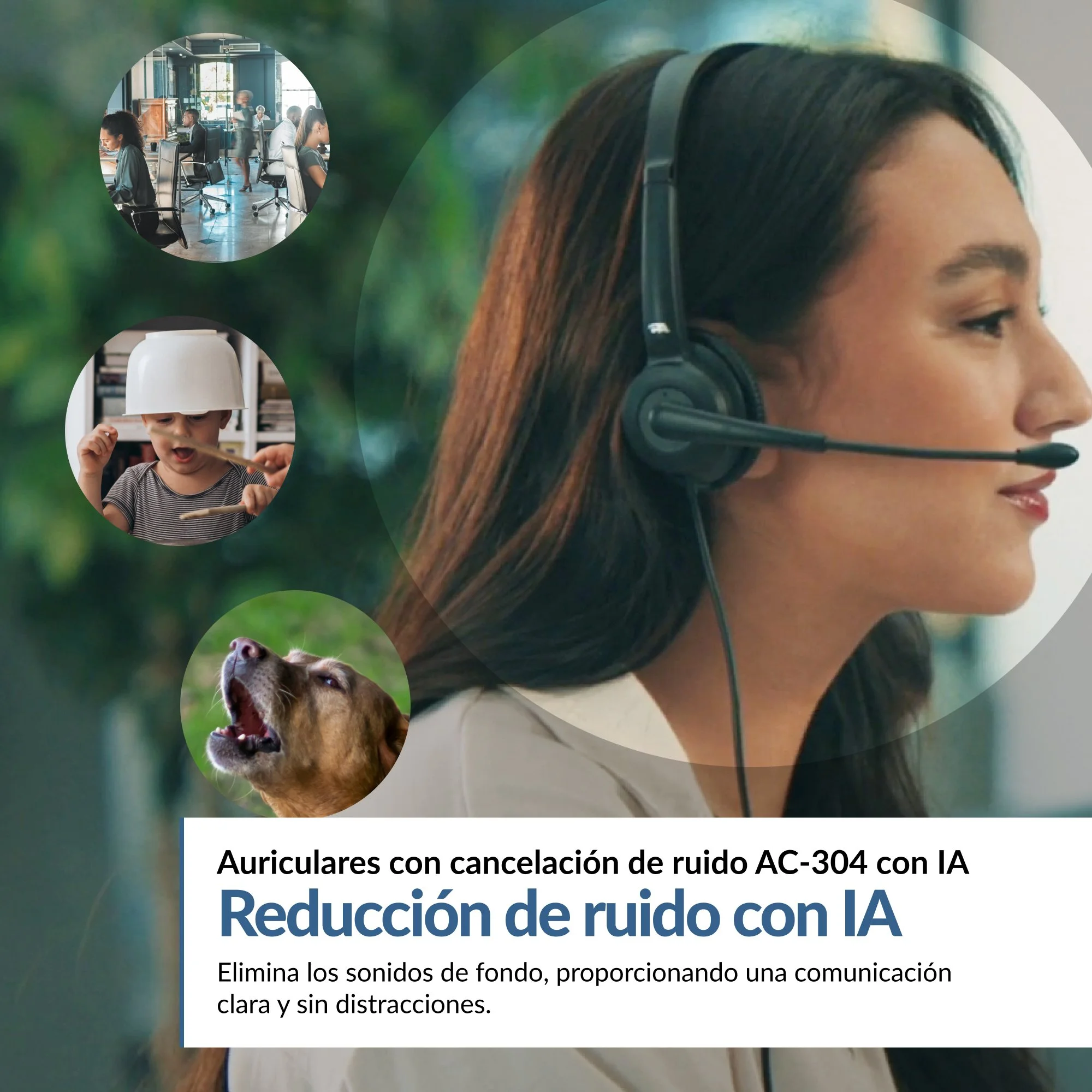 Reducción de ruido con IA del AC-304, elimina sonidos de fondo para una comunicación clara