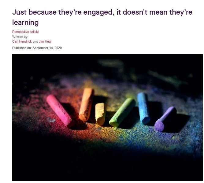 Just Because They're Engaged Doesn't Mean They're Learning