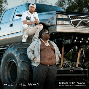 All The Way featuring Bailey Zimmerman artwork