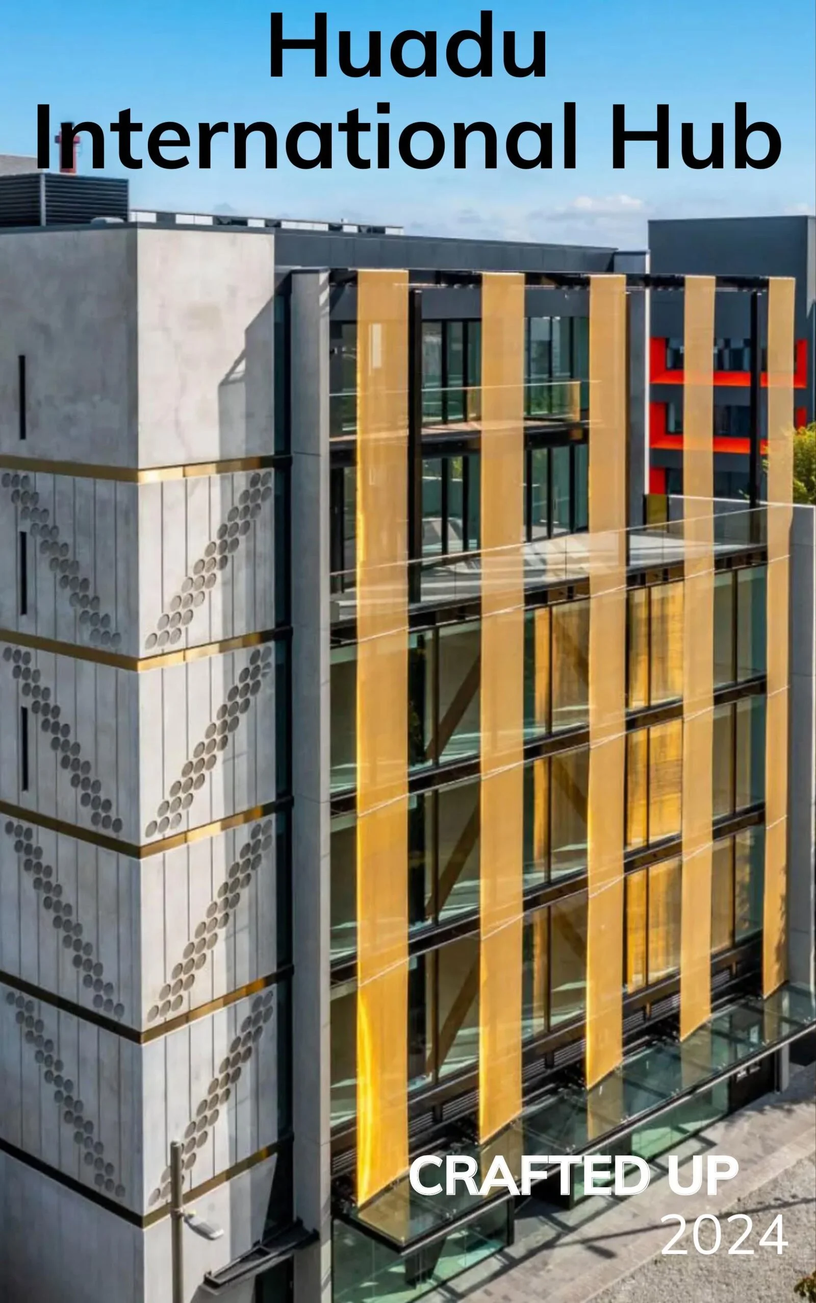Huadu International Hub exterior with gold mesh screens and exposed steel beams