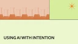 Cover preview of Using AI with Intention