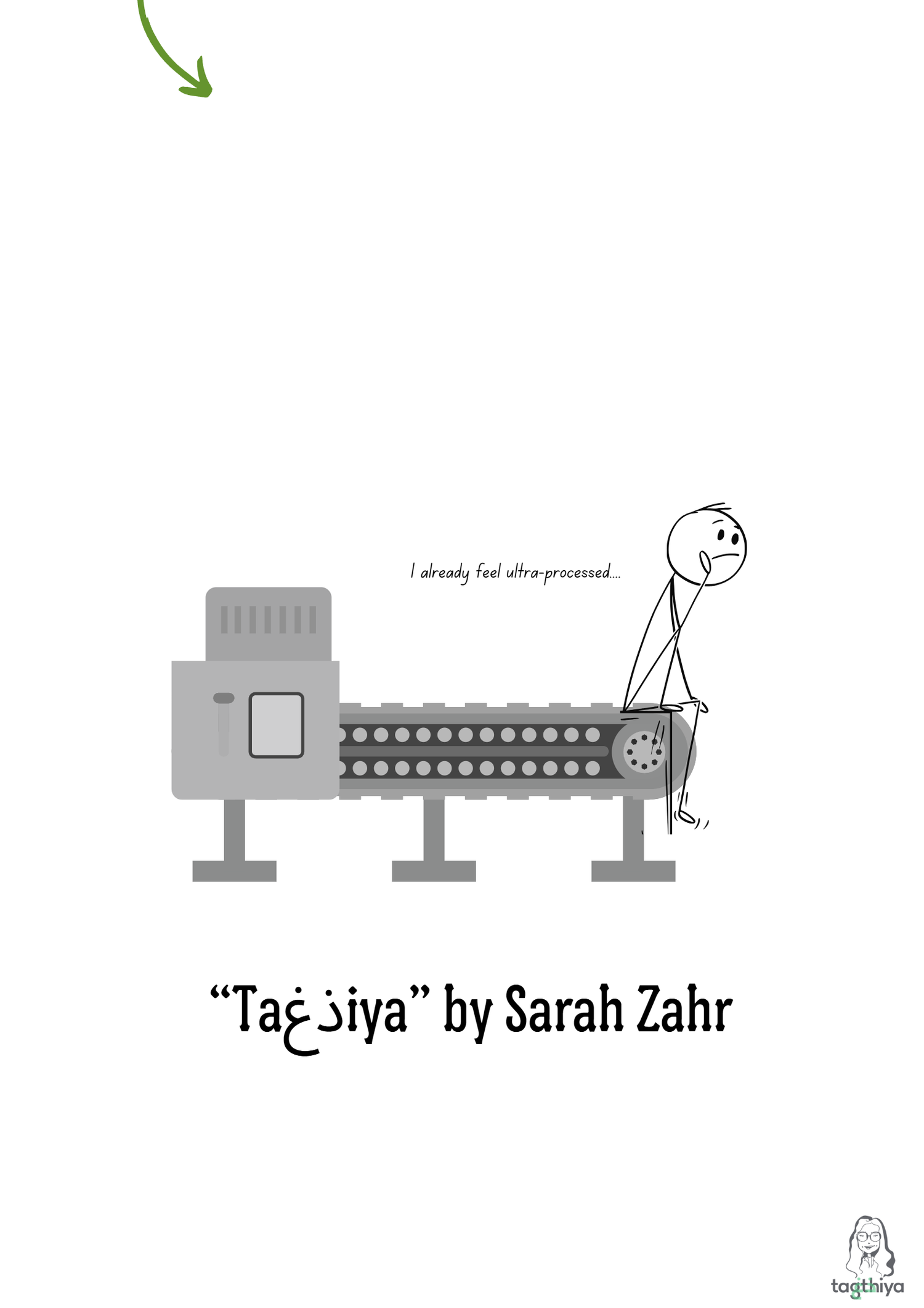 I already feel ultra-processed.... “Ta ذغ iya” by Sarah Zahr