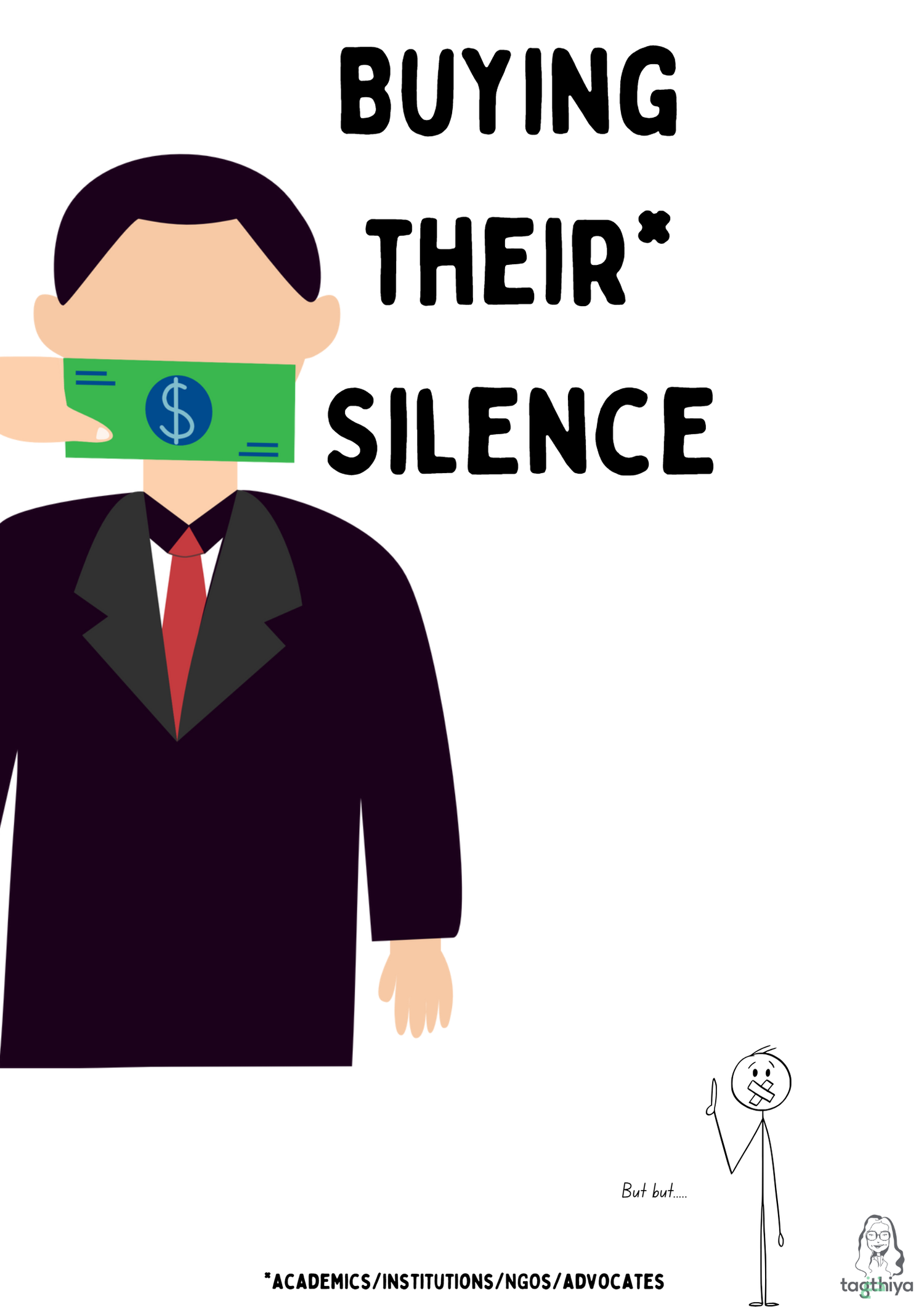 Buying their* Silence But but..... *academics/institutions/NGOs/advocates