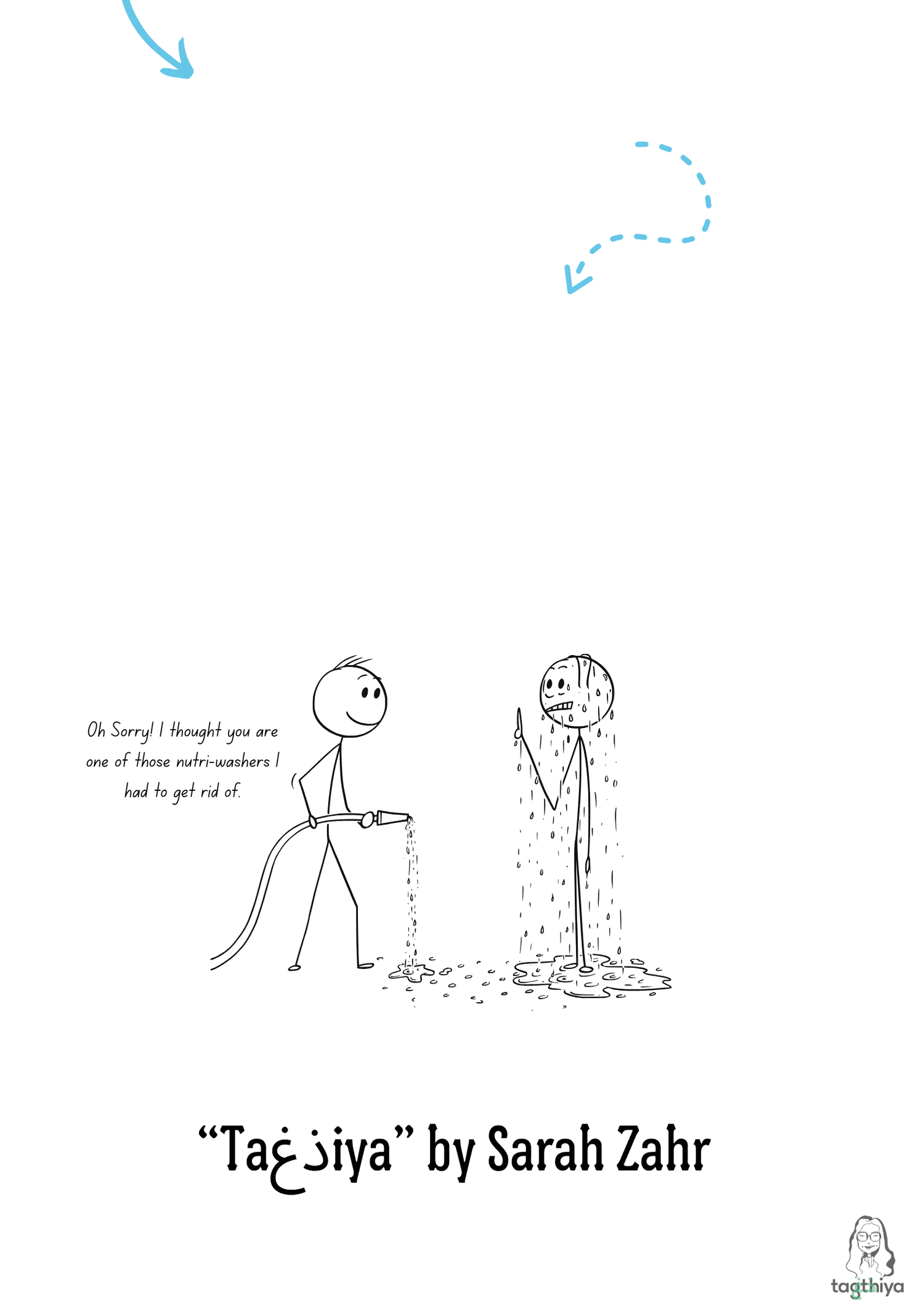 Oh Sorry! I thought you are one of those nutri-washers I had to get rid of. “Ta ذغ iya” by Sarah Zahr