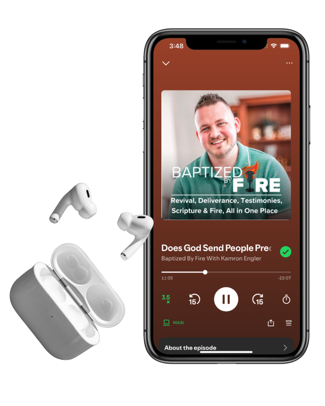 Baptized by Fire podcast displayed on a phone with wireless earbuds