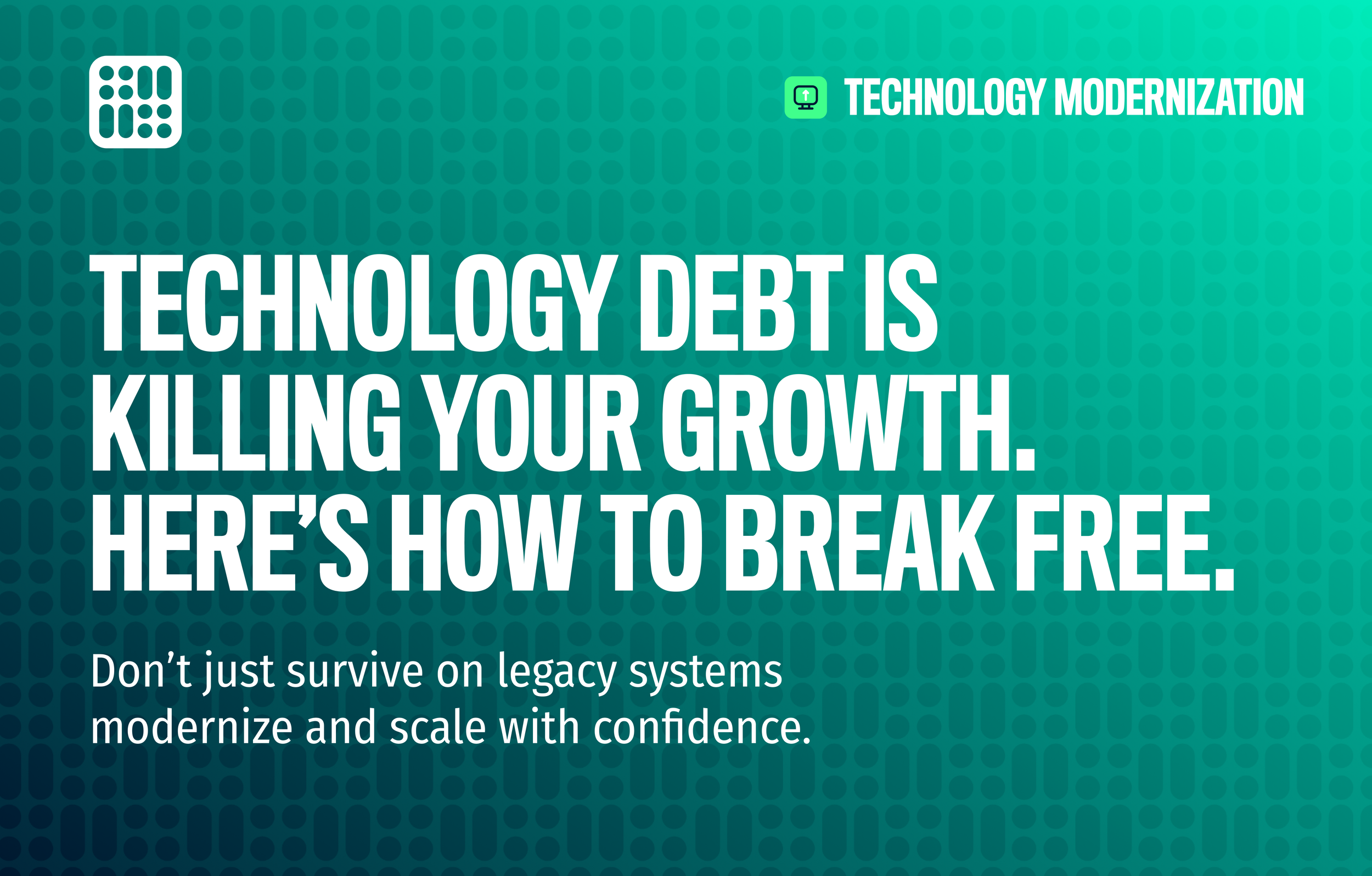 Don’t just survive on legacy systems—modernize and scale with confidence.