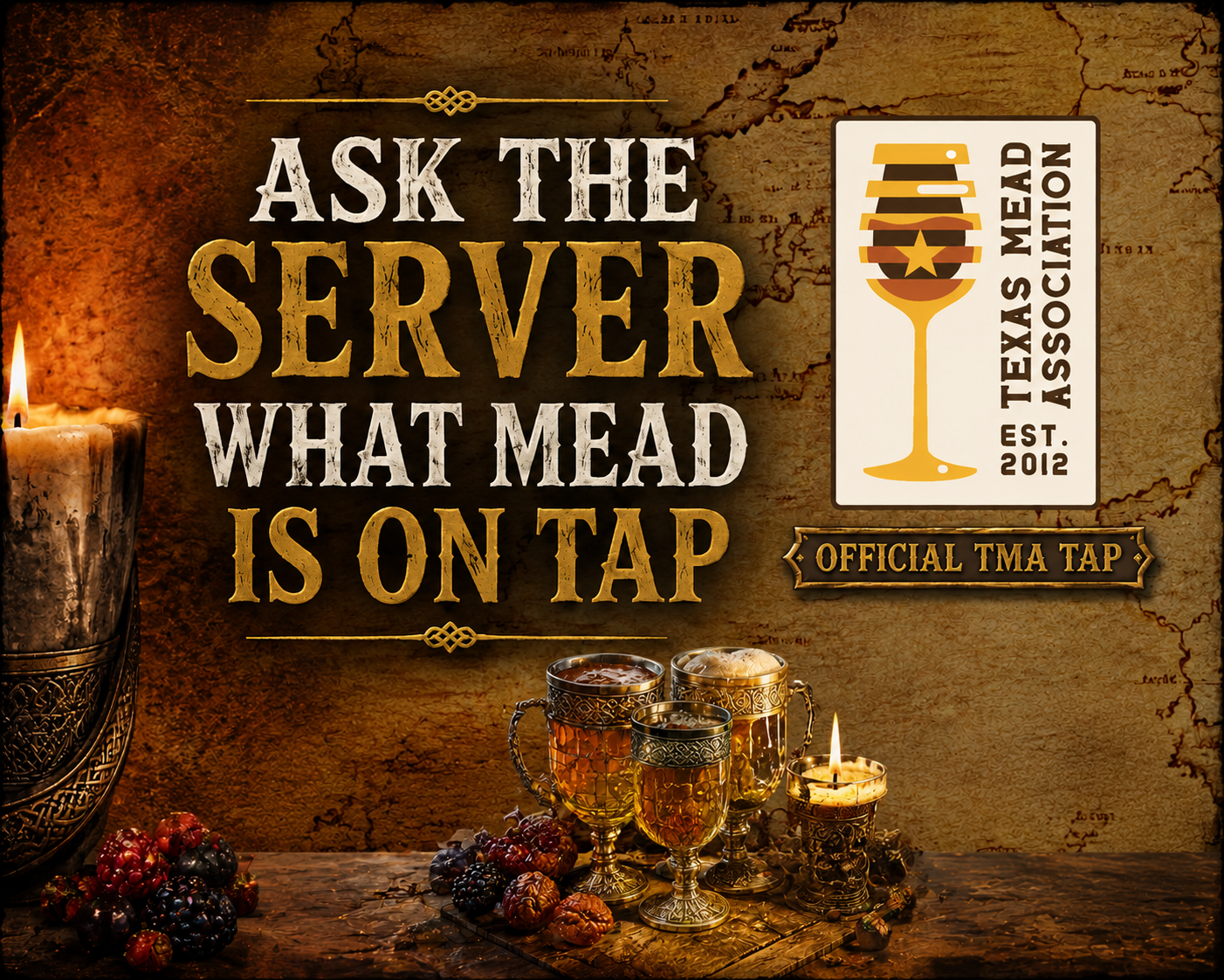 Official Texas Mead Association tap artwork: Ask the server what mead is on tap.