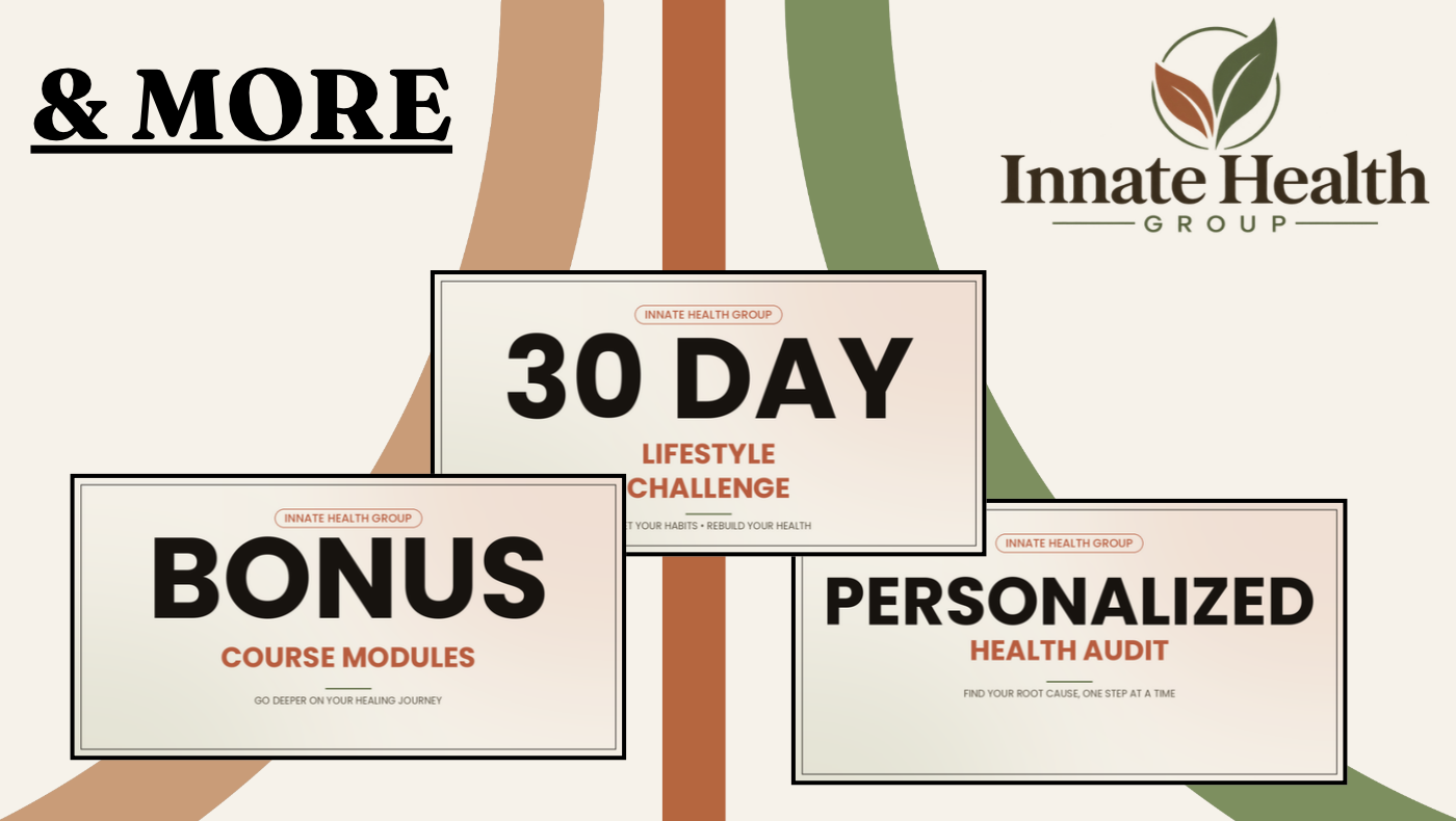 And more: 30-day lifestyle challenge, bonus course modules, personalized health audit