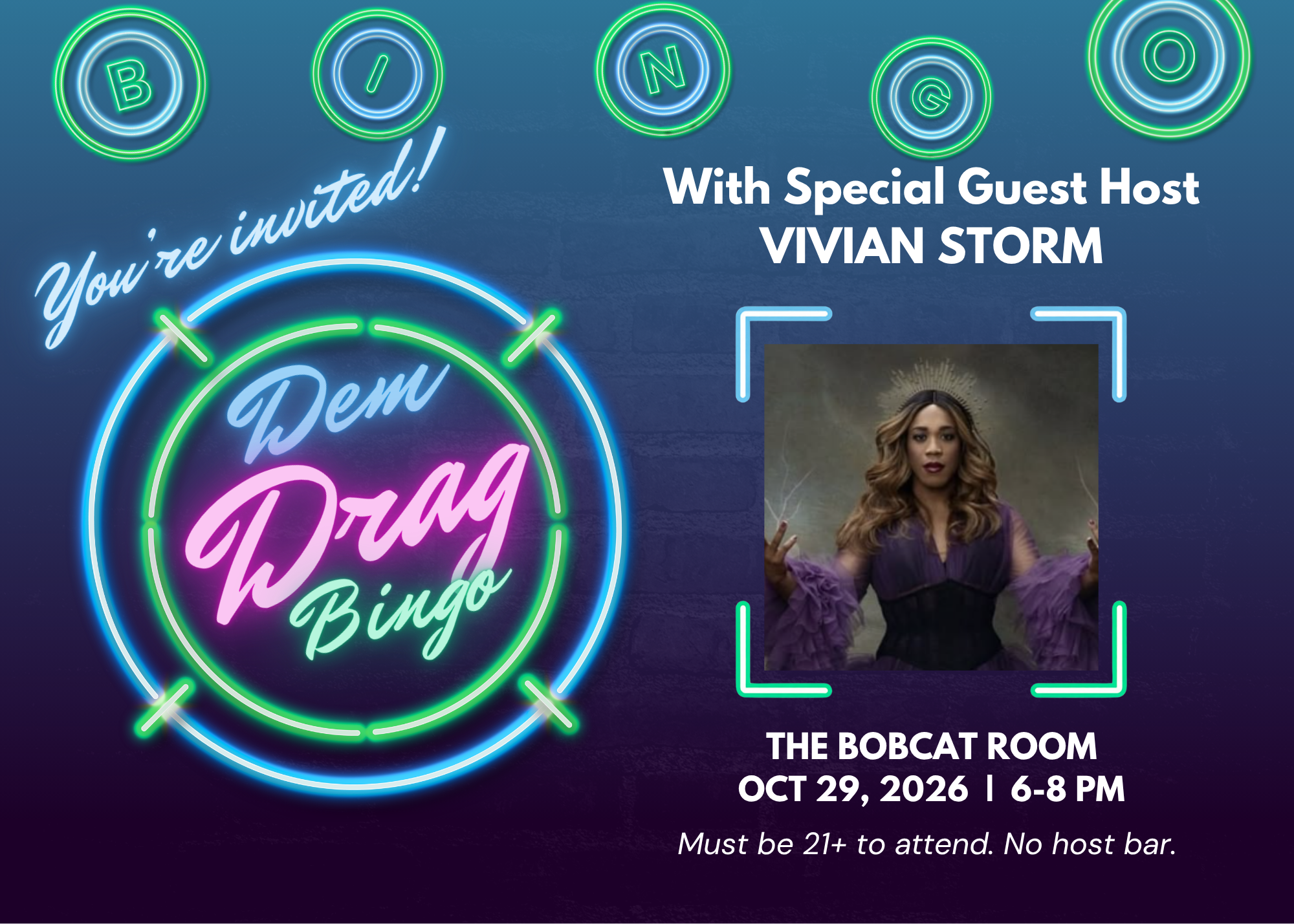 Dem Drag Bingo invitation with special guest host Vivian Storm at The Bobcat Room, Oct 29, 2026, 6 to 8 PM. Must be 21+ to attend. No host bar.
