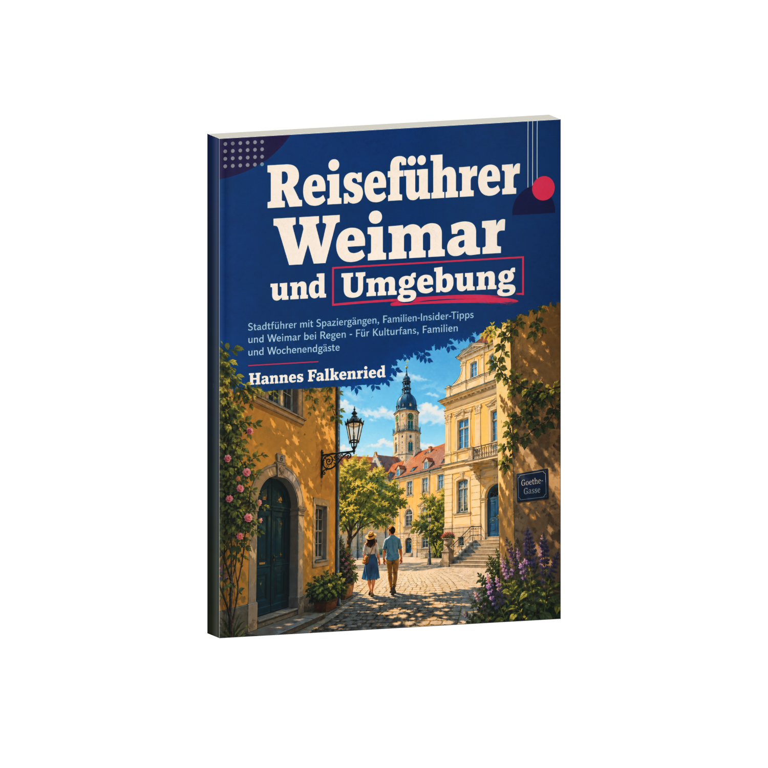 Reiseführer Weimar und Umgebung