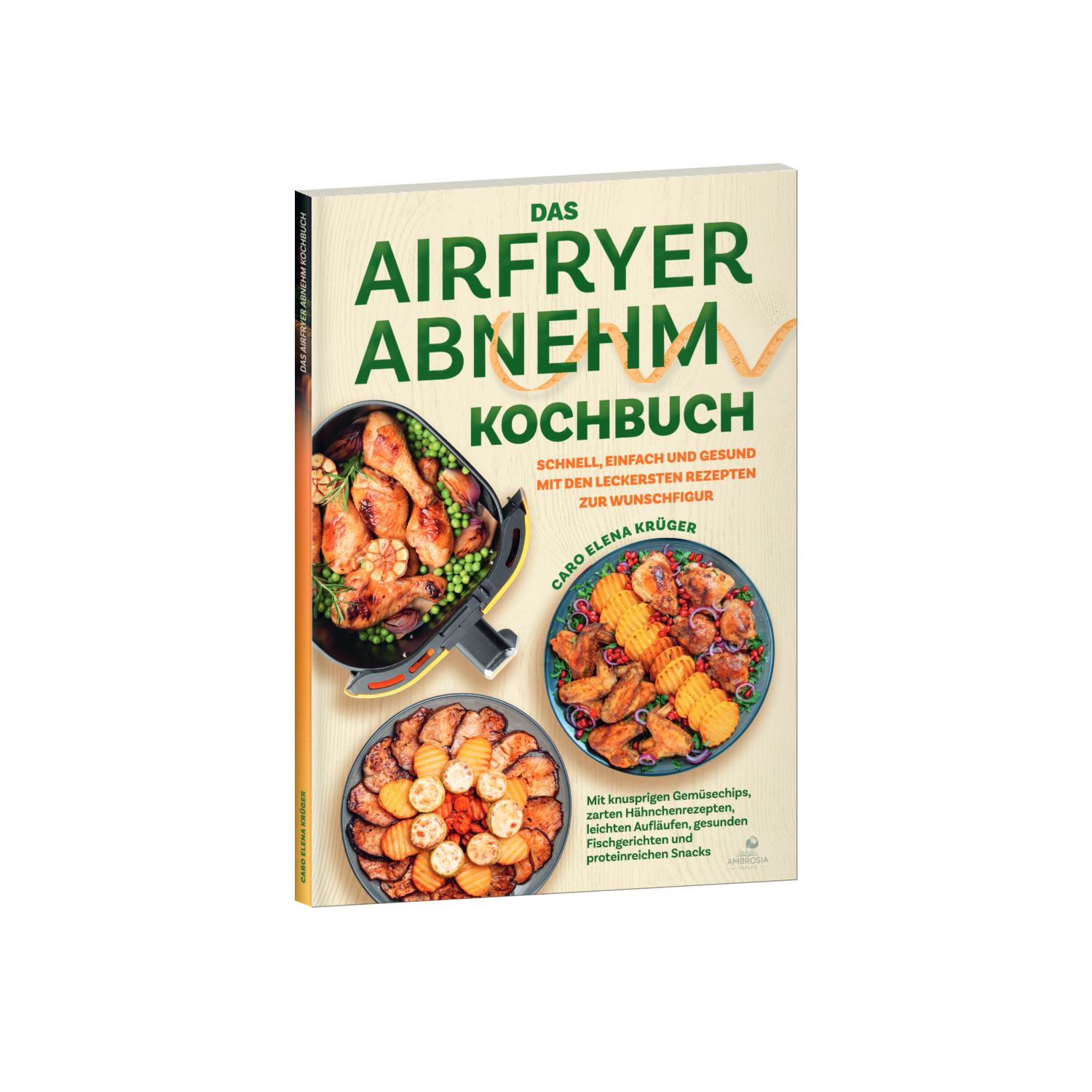 Das Airfryer Abnehm Kochbuch