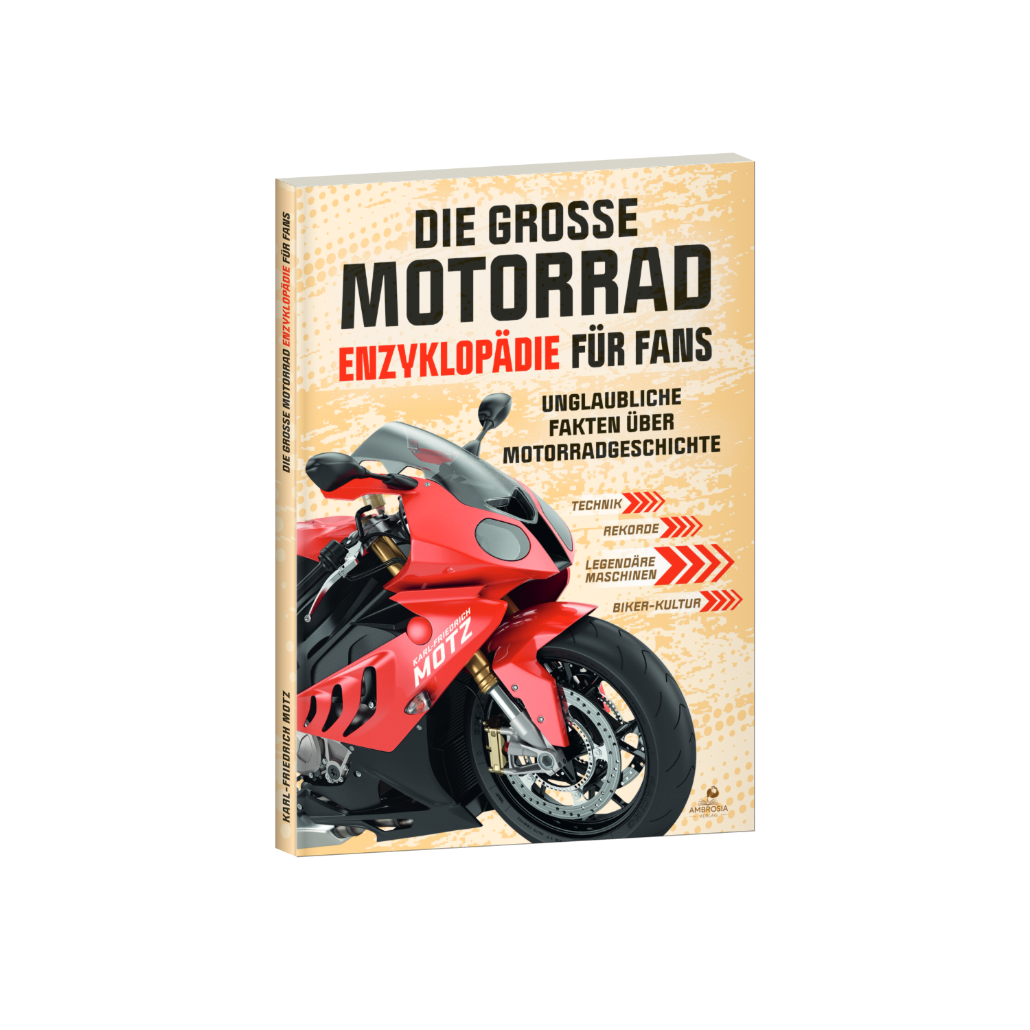 Die große Motorrad-Enzyklopädie für Fans