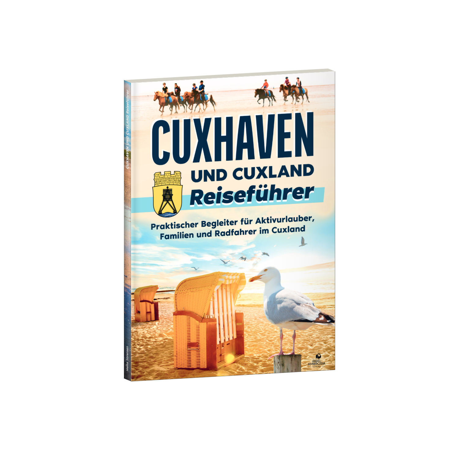 Cuxhaven und Cuxland Reiseführer