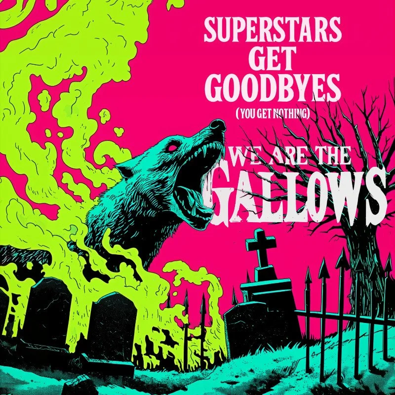 Superstars Get Goodbyes (You Get Nothing) cover