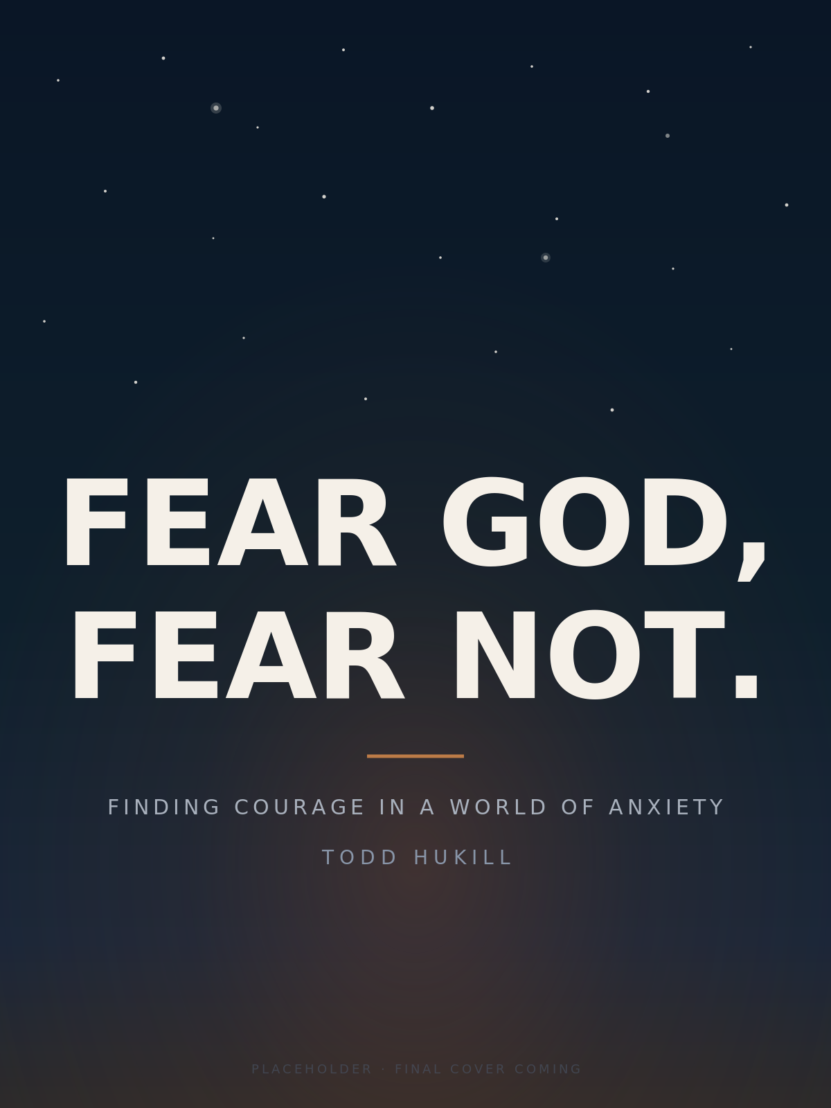 Fear God, Fear Not by Todd Hukill — cover