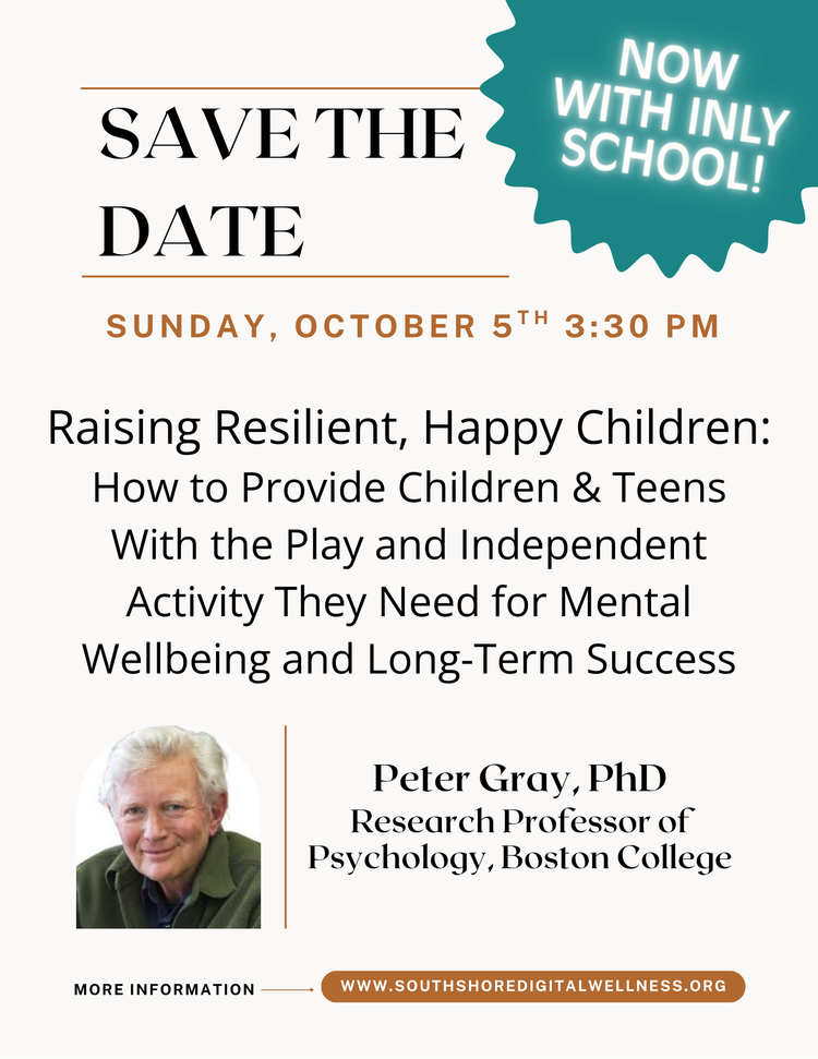 Flyer for Peter Gray at Inly School on "Raising Resilient, Happy Children" on Oct. 5.