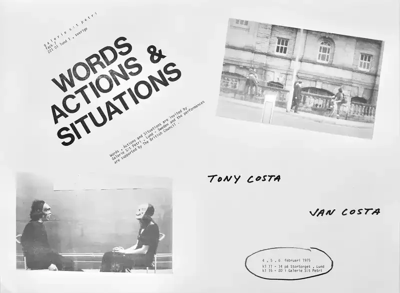 Poster of the exhibition WORDS, ACTIONS & SITUATIONS by TONY COSTA + JAN COSTA