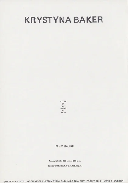 Poster of the exhibition GAMES WE PLAY MASKS WE WEAR by KRYSTYNA BAKER