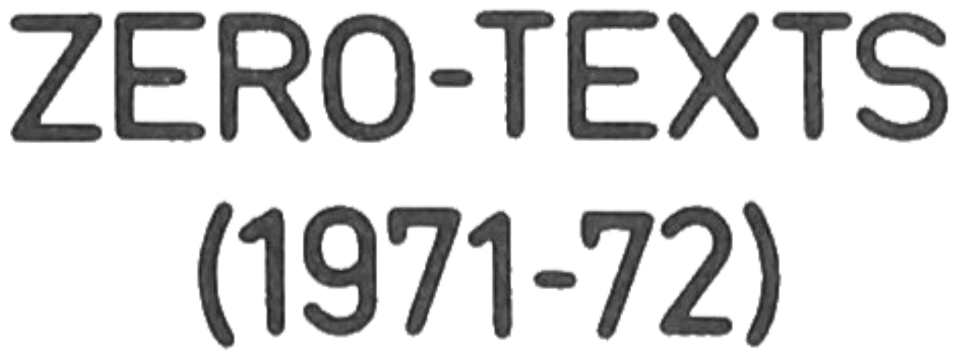 ZERO-TEXTS (1971-72) by Endre Tót