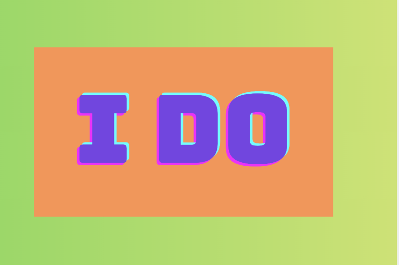 I Do