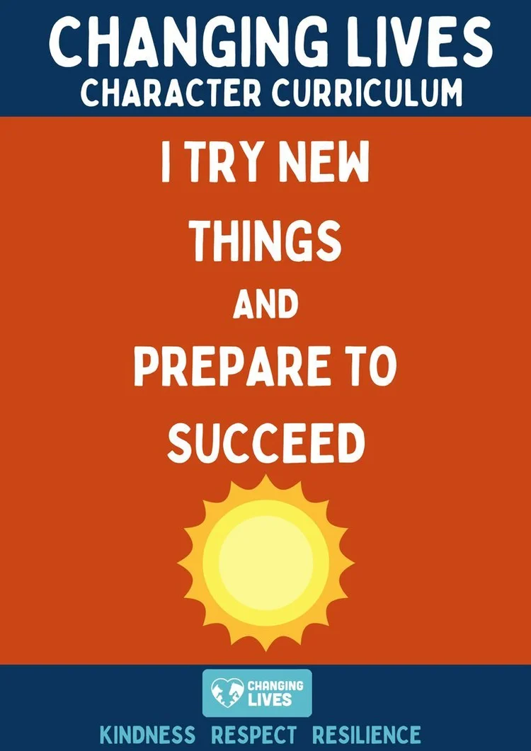 Changing Lives Character Curriculum badge: I try new things and prepare to succeed