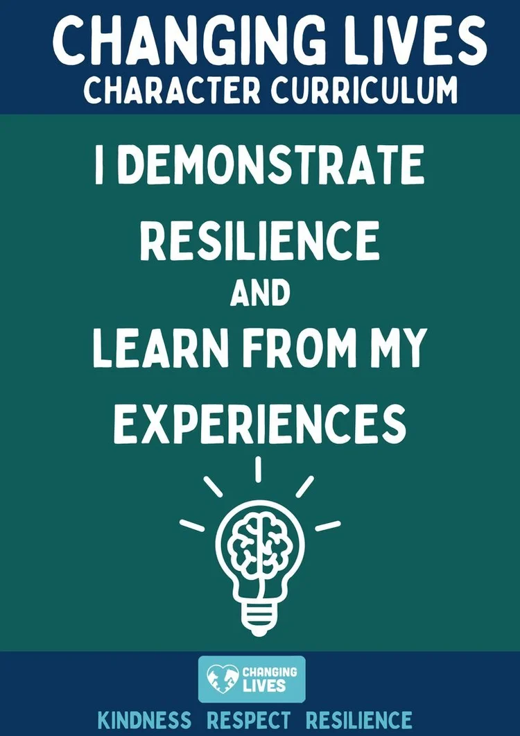 Changing Lives Character Curriculum badge: I demonstrate resilience and learn from my experiences