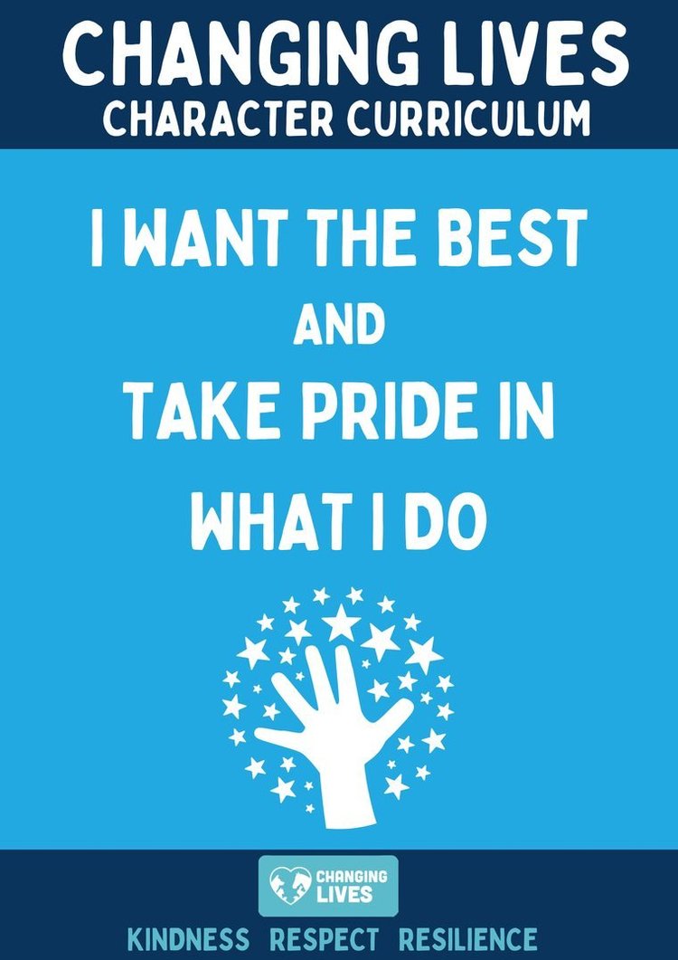 Changing Lives Character Curriculum badge: I want the best and take pride in what I do