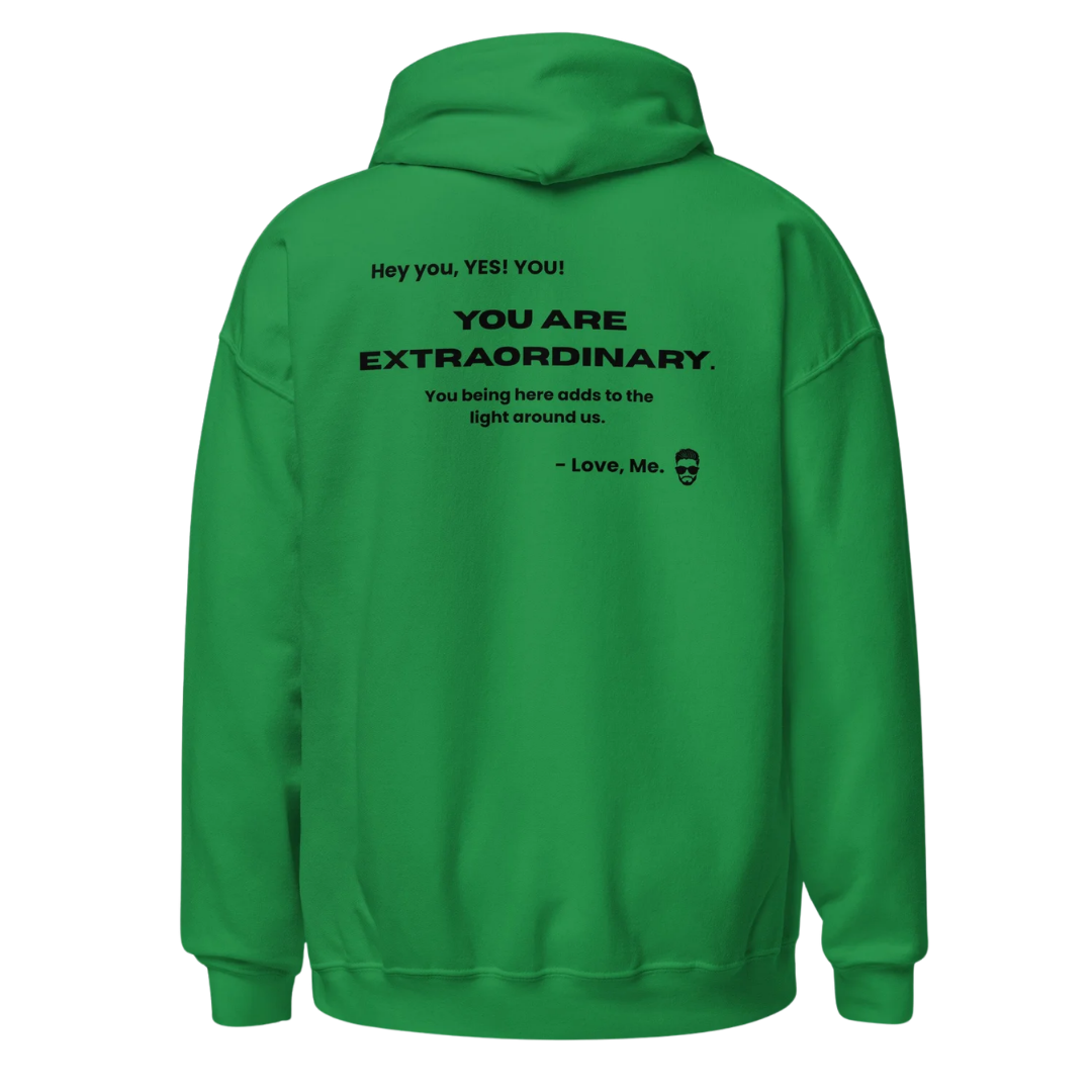 Back of the Make Good Choices You Are Extraordinary hoodie, showing the full message.
